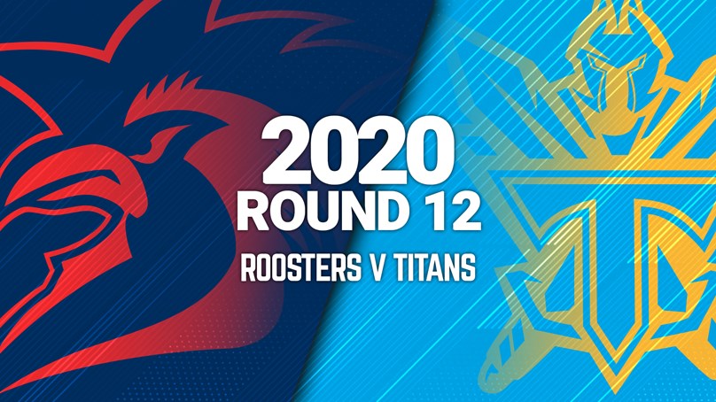 Full Match | Roosters v Titans