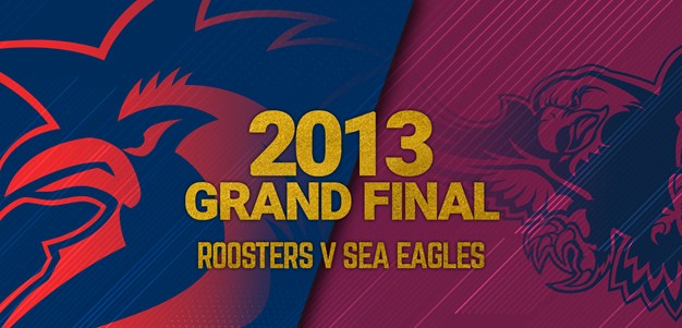 Grand Final Replay 2013 | Roosters v Sea Eagles