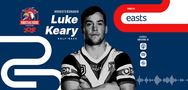 Roosters Radio Ep 117: Luke Keary