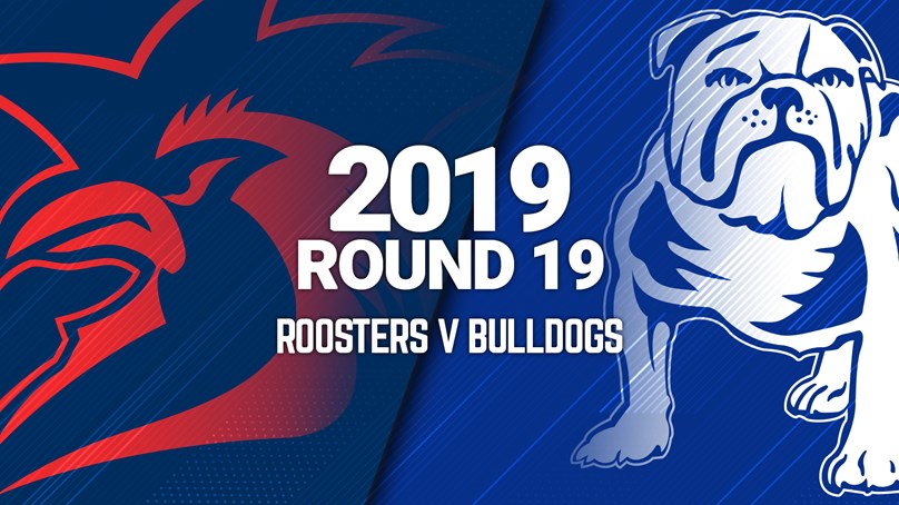 Full Match | Bulldogs v Roosters