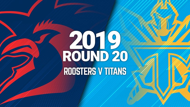 Full Match | Roosters v Titans