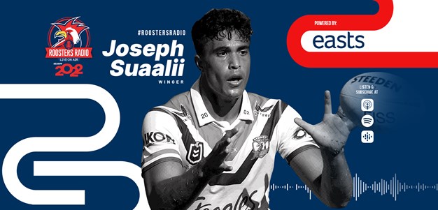 Roosters Radio Ep 126: Joseph Suaalii