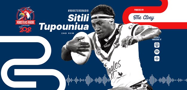 Roosters Radio Ep 129: Sitili Tupouniua