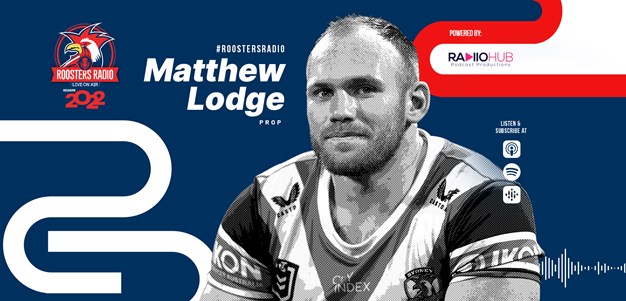 Roosters Radio Ep 140: Matt Lodge